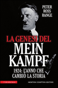 La genesi del Mein Kampf. 1924: l'anno che cambiò la storia - Librerie.coop La genesi del Mein Kampf. 1924: l'anno che cambiò la storia - Librerie.coop