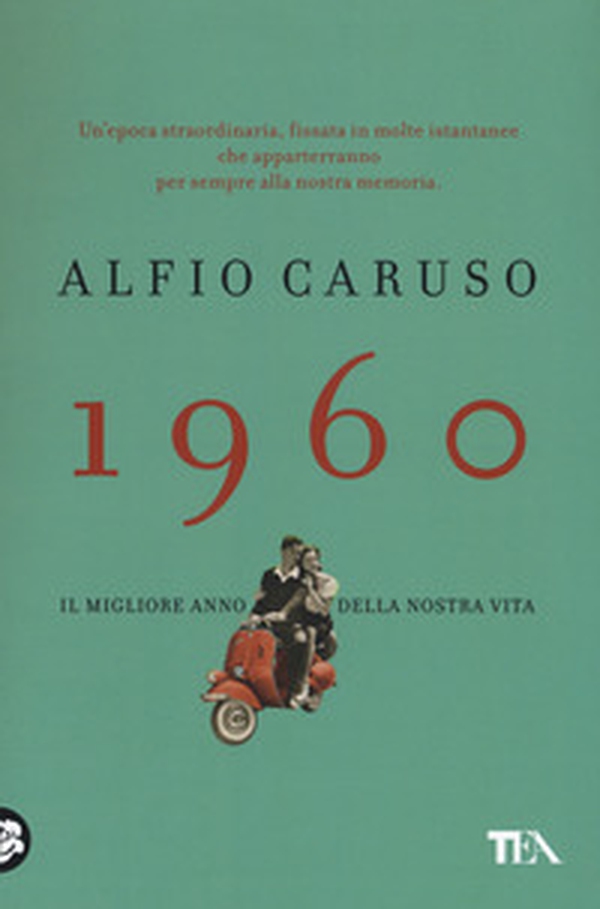 1960. Il migliore anno della nostra vita - Librerie.coop 1960. Il migliore anno della nostra vita - Librerie.coop