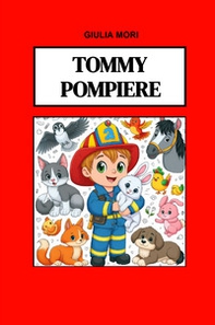 Tommy pompiere - Librerie.coop