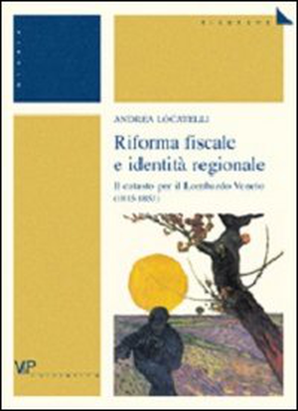 Riforma fiscale e identità regionale. Il catasto per il Lombardo Veneto (1815-1853) - Librerie.coop Riforma fiscale e identità regionale. Il catasto per il Lombardo Veneto (1815-1853) - Librerie.coop