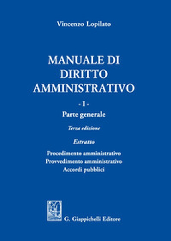 Manuale di diritto amministrativo - Librerie.coop Manuale di diritto amministrativo - Librerie.coop
