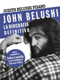 John Belushi, la biografia definitiva - Librerie.coop