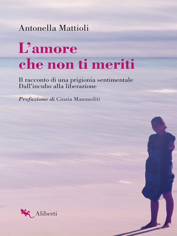 L'amore che non ti meriti - Librerie.coop L'amore che non ti meriti - Librerie.coop