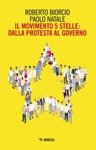 Il Movimento 5 stelle: dalla protesta al governo - Librerie.coop Il Movimento 5 stelle: dalla protesta al governo - Librerie.coop