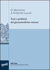 Testi e problemi del giusnaturalismo romano. Ediz. italiana, francese e tedesca - Librerie.coop
