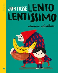 Lento lentissimo - Librerie.coop Lento lentissimo - Librerie.coop