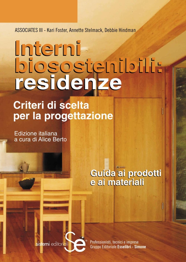 Interni biosostenibili: residenze - Librerie.coop Interni biosostenibili: residenze - Librerie.coop
