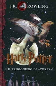 Harry Potter e il prigioniero di Azkaban - Vol. 3 - Librerie.coop