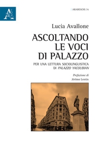 Ascoltando le voci di Palazzo. Per una lettura sociolinguistica di Palazzo Yacoubian - Librerie.coop