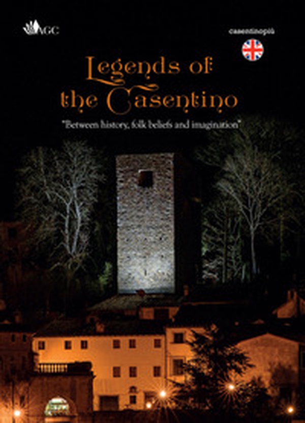 Legends of the Casentino - Librerie.coop Legends of the Casentino - Librerie.coop