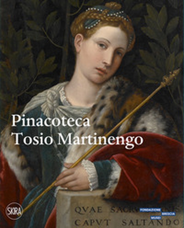Pinacoteca Tosio Martinengo - Librerie.coop Pinacoteca Tosio Martinengo - Librerie.coop