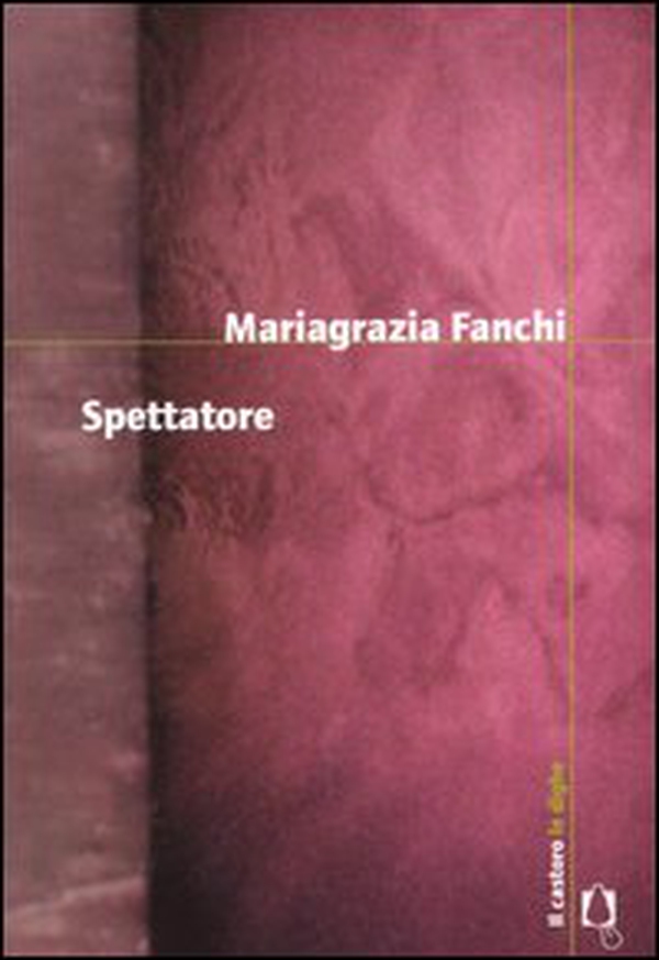 Spettatore - Librerie.coop Spettatore - Librerie.coop