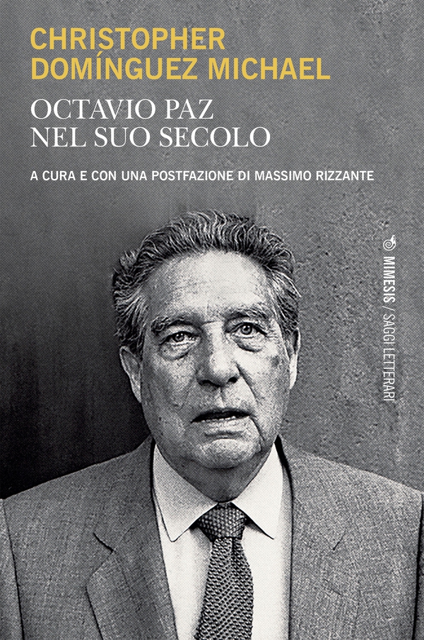 Octavio Paz nel suo secolo - Librerie.coop Octavio Paz nel suo secolo - Librerie.coop