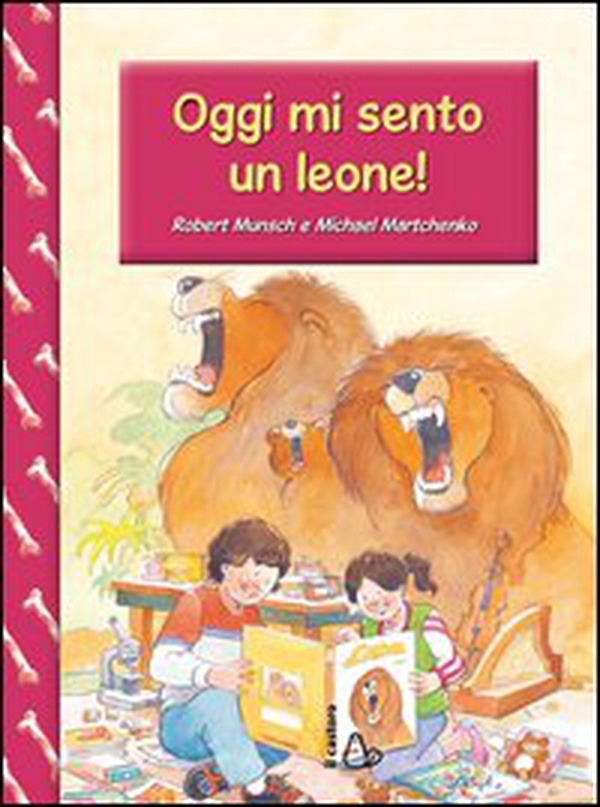 Oggi mi sento un leone - Librerie.coop Oggi mi sento un leone - Librerie.coop