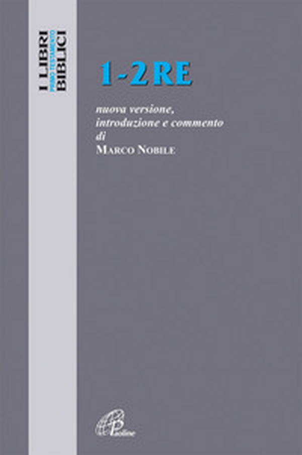 1-2 Re. Nuova versione, introduzione e commento - Librerie.coop 1-2 Re. Nuova versione, introduzione e commento - Librerie.coop