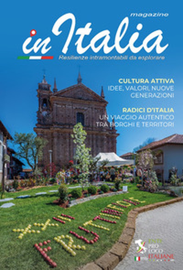 In Italia magazine. Resilienze intramontabili da esplorare - Vol. 2 - Librerie.coop In Italia magazine. Resilienze intramontabili da esplorare - Vol. 2 - Librerie.coop
