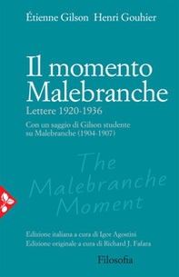 Il momento Malebranche. Lettere 1920-1936 - Librerie.coop