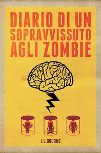 Diario di un Sopravvissuto agli Zombie - Librerie.coop