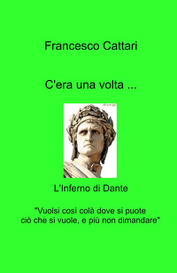 C'era una volta... L'Inferno di Dante - Librerie.coop C'era una volta... L'Inferno di Dante - Librerie.coop