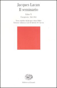 Il seminario. Libro X. L'angoscia 1962-1963 - Librerie.coop