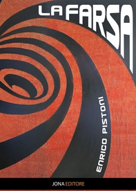 La farsa - Librerie.coop