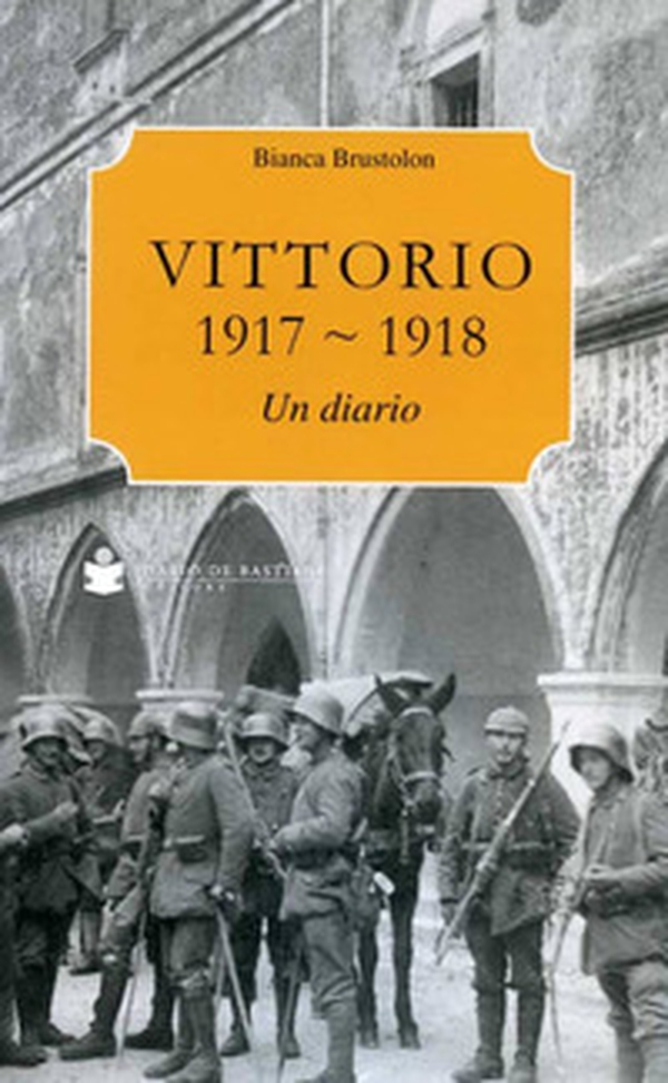 Vittorio 1917-1918. Un diario - Librerie.coop