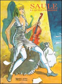 Saule. La quinta stagione - Librerie.coop