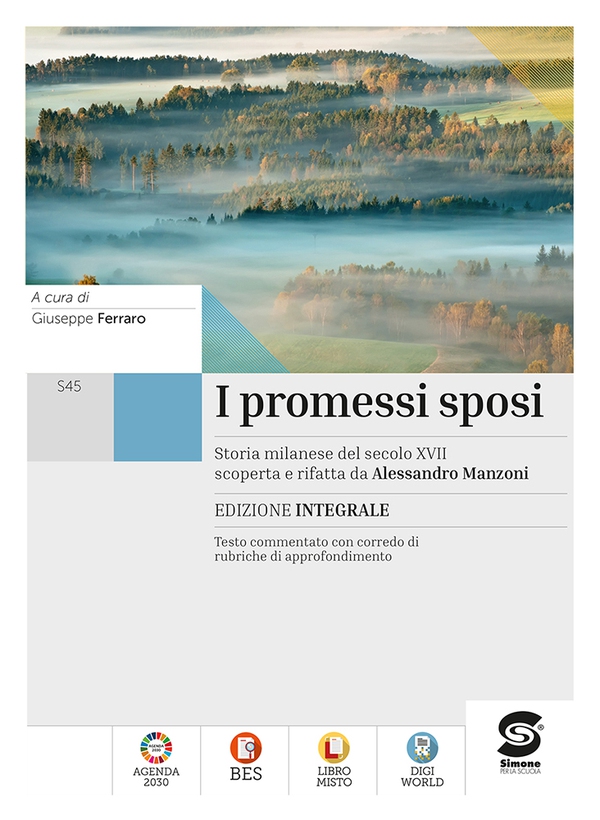 I promessi sposi - Storia milanese del secolo XVII scoperta e rifatta da Alessandro Manzoni - Librerie.coop I promessi sposi - Storia milanese del secolo XVII scoperta e rifatta da Alessandro Manzoni - Librerie.coop