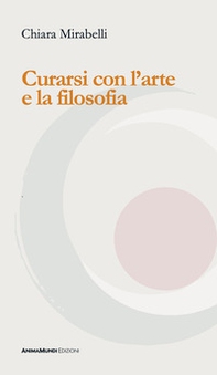 Curarsi con l'arte e la filosofia - Librerie.coop