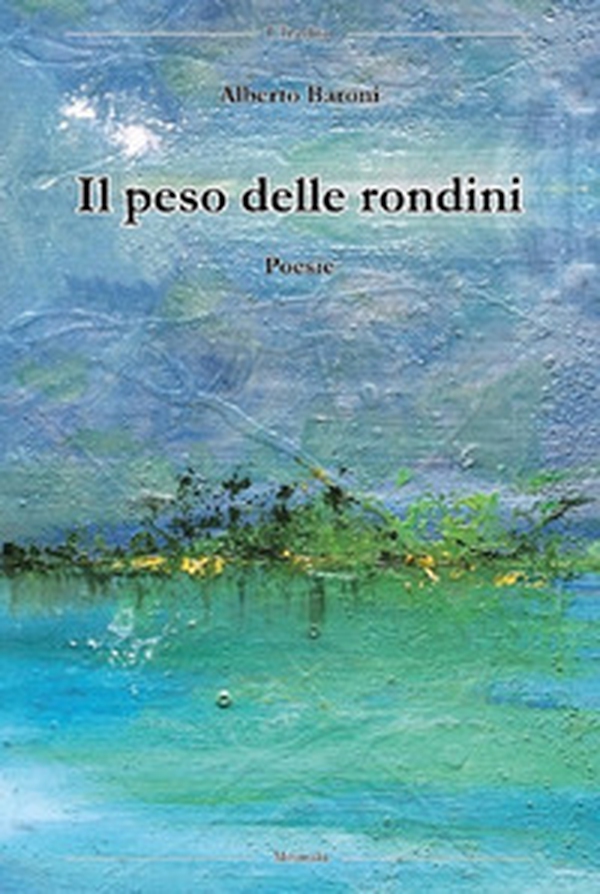 Il peso delle rondini - Librerie.coop Il peso delle rondini - Librerie.coop