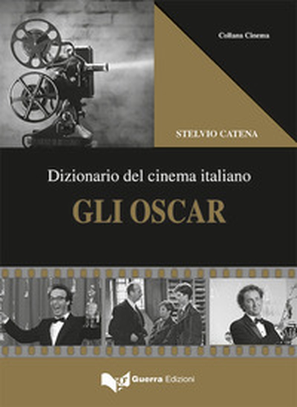 Gli Oscar. Dizionario del cinema italiano - Librerie.coop Gli Oscar. Dizionario del cinema italiano - Librerie.coop