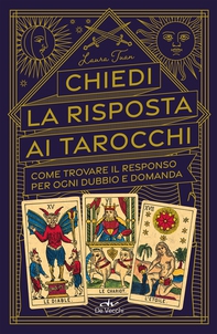Chiedi la risposta ai tarocchi - Librerie.coop