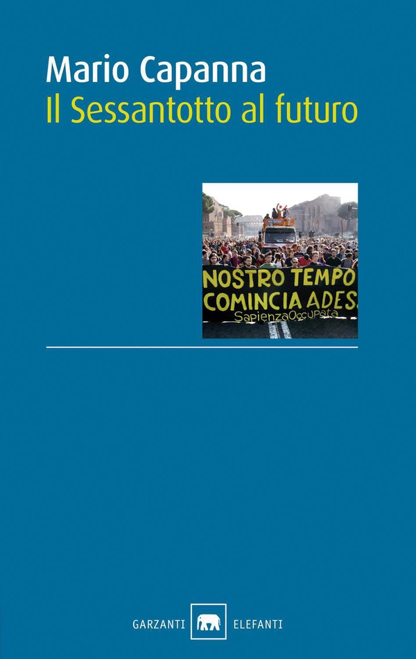 Il Sessantotto al futuro - Librerie.coop Il Sessantotto al futuro - Librerie.coop