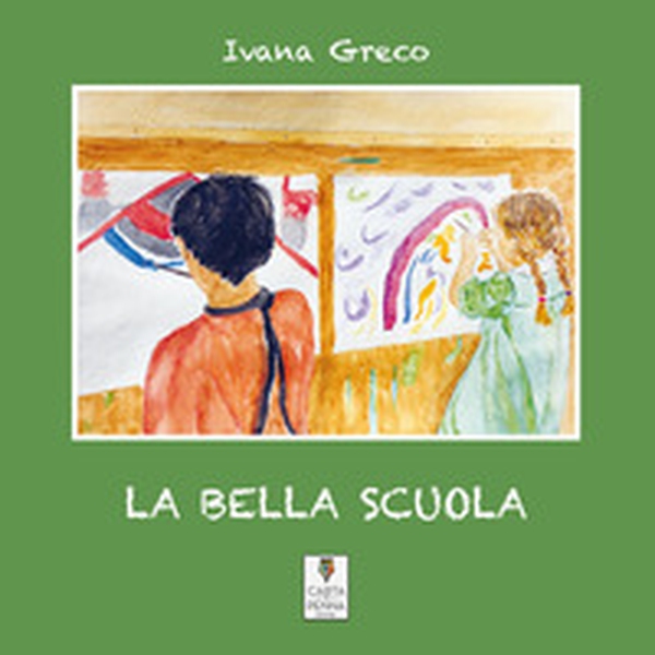 La bella scuola - Librerie.coop La bella scuola - Librerie.coop