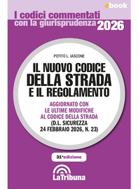 Il nuovo codice della strada e il regolamento - commentato - Librerie.coop