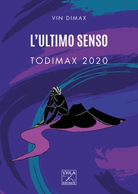 L'ultimo senso: Todimax 2020 - Librerie.coop