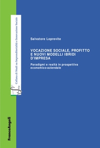 Vocazione sociale, profitto e nuovi modelli ibridi d'impresa - Librerie.coop Vocazione sociale, profitto e nuovi modelli ibridi d'impresa - Librerie.coop