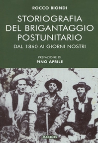 Storiografia del brigantaggio postunitario - Librerie.coop
