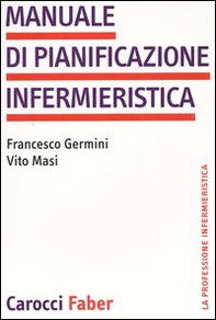 Manuale di pianificazione infermieristica - Librerie.coop