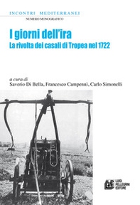 I giorni dell'ira. La rivolta dei casali di Tropea nel 1722 - Librerie.coop I giorni dell'ira. La rivolta dei casali di Tropea nel 1722 - Librerie.coop