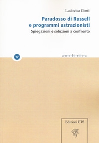 Paradosso di Russell e programmi astrazionisti. Spiegazioni e soluzioni a confronto - Librerie.coop
