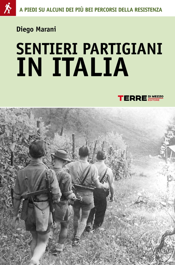 Sentieri partigiani in Italia - Librerie.coop