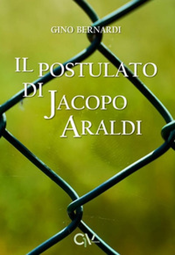 Il postulato di Jacopo Araldi - Librerie.coop Il postulato di Jacopo Araldi - Librerie.coop