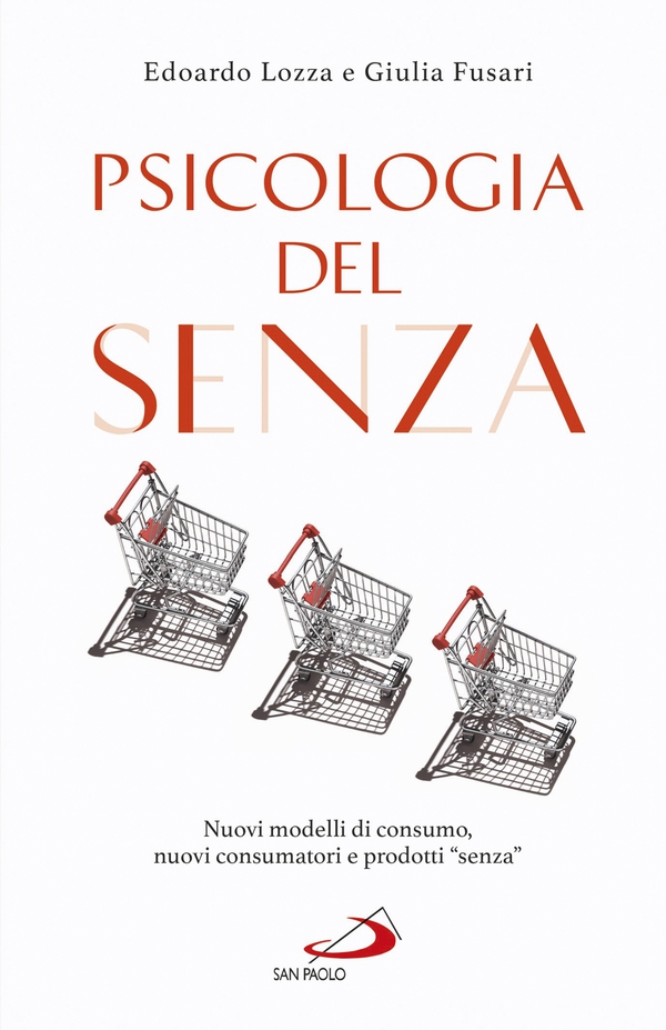 Psicologia del "Senza" - Librerie.coop Psicologia del "Senza" - Librerie.coop