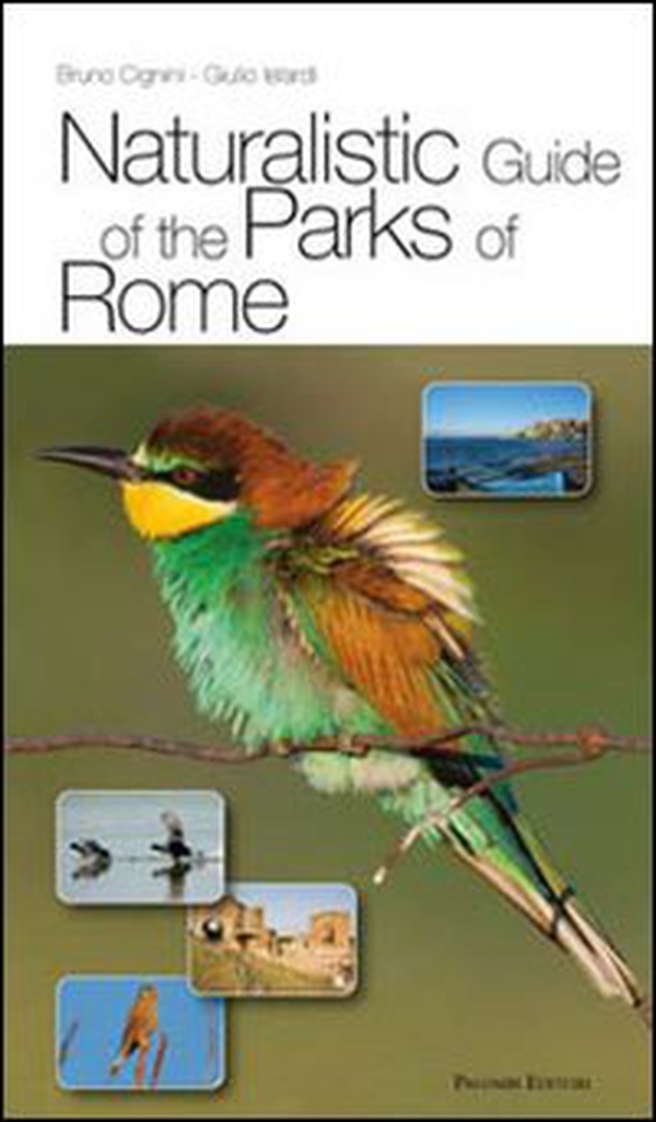 Naturalistic guide of the parks of Rome - Librerie.coop Naturalistic guide of the parks of Rome - Librerie.coop