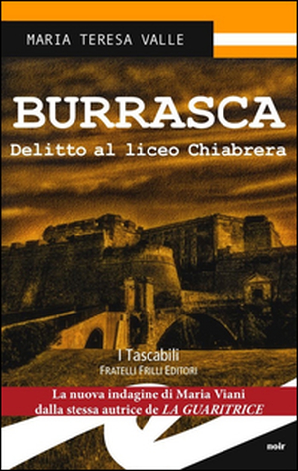 Burrasca. Delitto al liceo Chiabrebra - Librerie.coop Burrasca. Delitto al liceo Chiabrebra - Librerie.coop