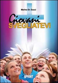 Giovani svegliatevi - Librerie.coop