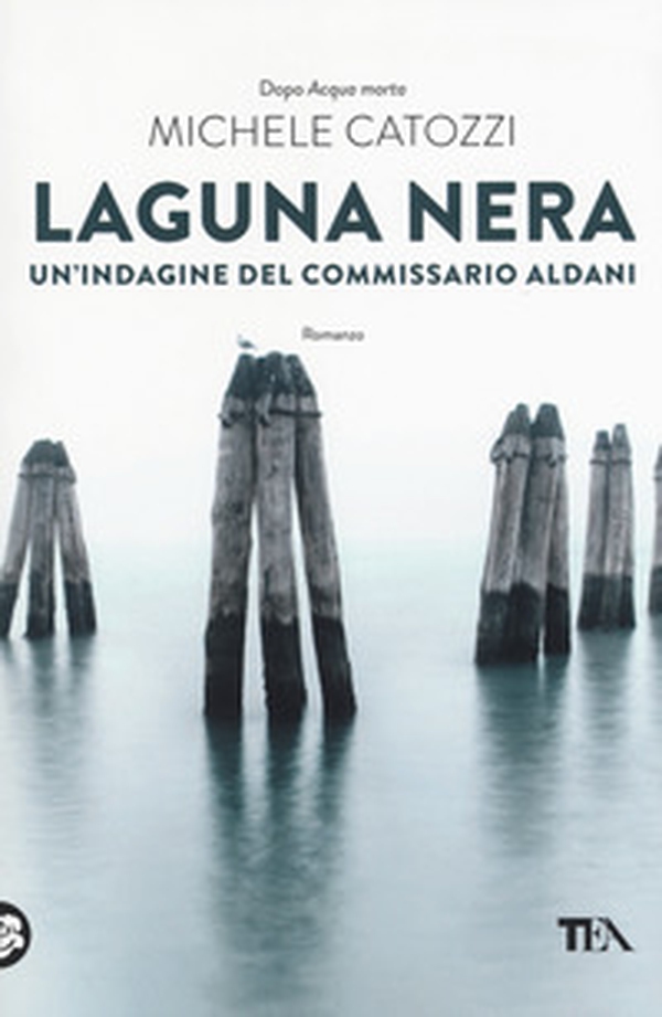 Laguna nera. Un'indagine del commissario Aldani - Librerie.coop Laguna nera. Un'indagine del commissario Aldani - Librerie.coop