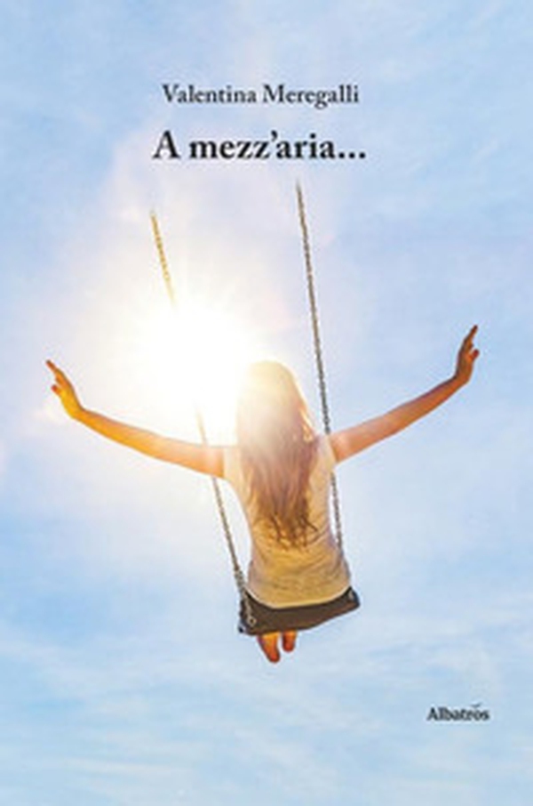 A mezz'aria - Librerie.coop A mezz'aria - Librerie.coop