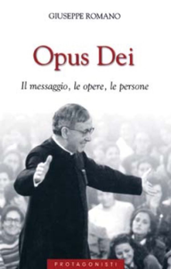 Opus Dei. Il messaggio, le opere, le persone - Librerie.coop Opus Dei. Il messaggio, le opere, le persone - Librerie.coop